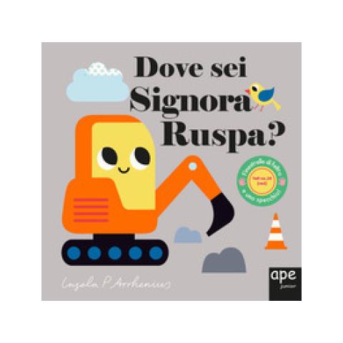 Ingela P. Arrhenius - Dove Sei Signora Ruspa? Ediz. A Colori - Foto 1