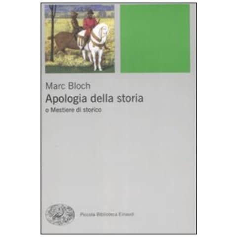 Marc Bloch - Apologia della storia o Mestiere di storico - Foto 3