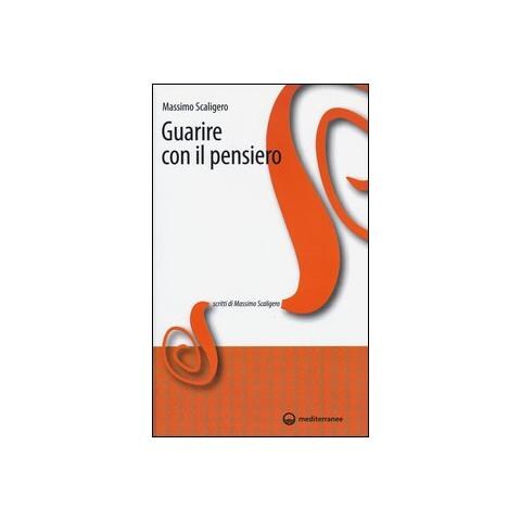 Massimo Scaligero - Guarire con il pensiero - Foto 2