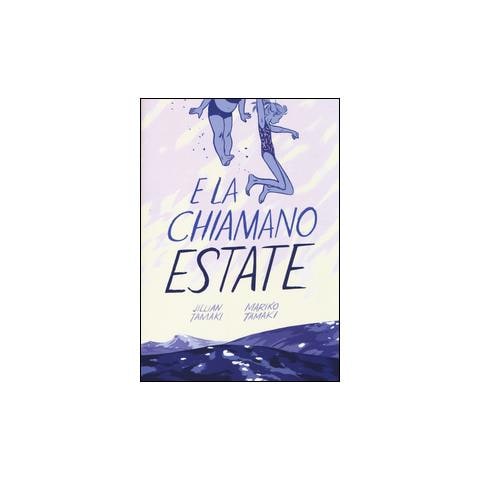 Jillian Tamaki - E la chiamano estate - Foto 1