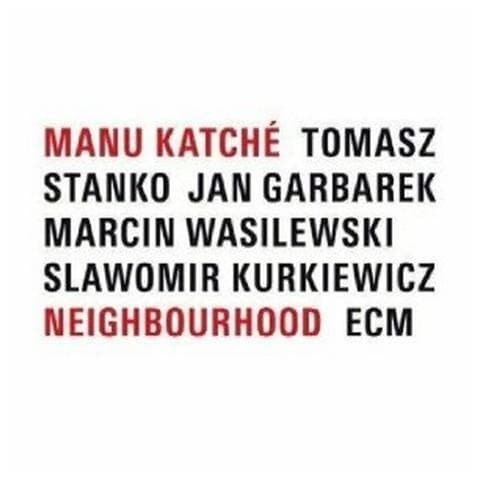 Manu Katche' - Neighbourhood - Foto 1