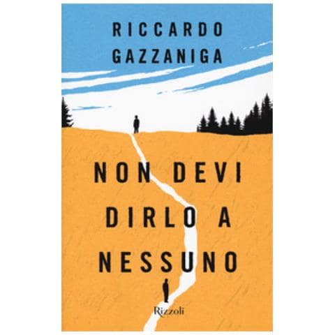Riccardo Gazzaniga - Non Devi Dirlo A Nessuno - Foto 1