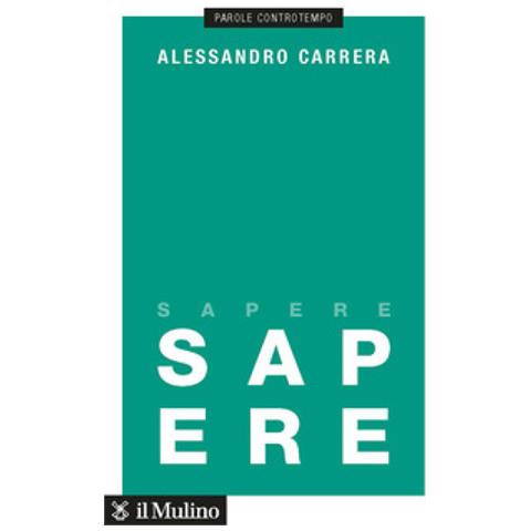 Alessandro Carrera - Sapere - Foto 1