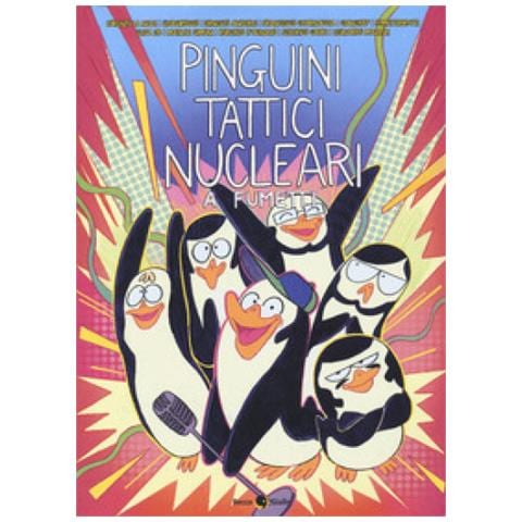 Pinguini Tattici Nucleari A Fumetti. Nuova Ediz. - Foto 1