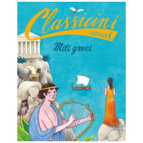 Stefano Bordiglioni - Miti Greci. Classicini. Ediz. A Colori - Foto 1