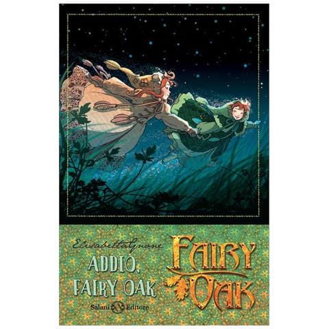 Elisabetta Gnone - Addio, Fairy Oak. Fairy Oak. Nuova ediz.. Vol. 7 - Foto 1