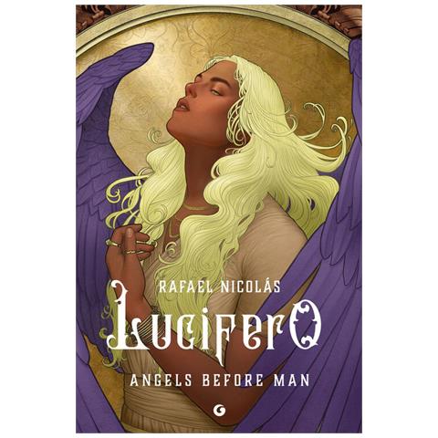 Rafael Nicolas - Lucifero. Angels before man - Foto 1