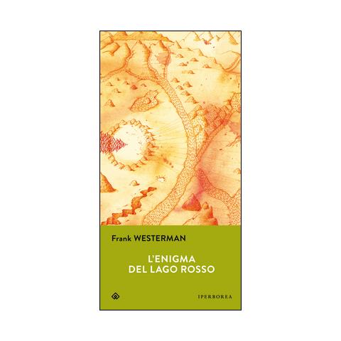 Frank Westerman - L'enigma del lago rosso - Foto 1
