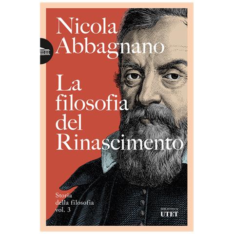 Nicola Abbagnano - La filosofia del Rinascimento. Storia della filosofia. Vol. 3 - Foto 1