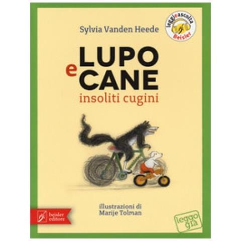 Sylvia Vanden Heede - Lupo E Cane Insoliti Cugini. Ediz. A Colori - Foto 2