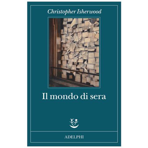 Christopher Isherwood - Il Mondo Di Sera - Foto 2