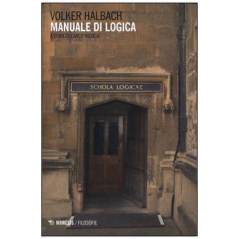 Volker Halbach - Manuale di logica - Foto 1