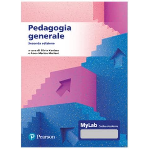 Silvia Kanizsa - Pedagogia generale. Ediz. MyLab. Con espansione online - Foto 1