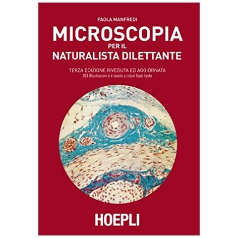 Paola Manfredi - Microscopia per il naturalista dilettante - Foto 1