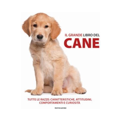 Il Grande Libro Del Cane. Tutte Le Razze: Caratteristiche, Attitudini, Comportamenti E Curiosità. Ediz. Illustrata - Foto 1