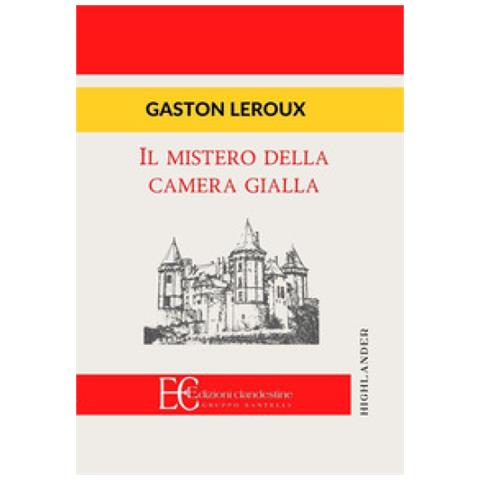 Gaston Leroux - Il Mistero Della Camera Gialla - Foto 2