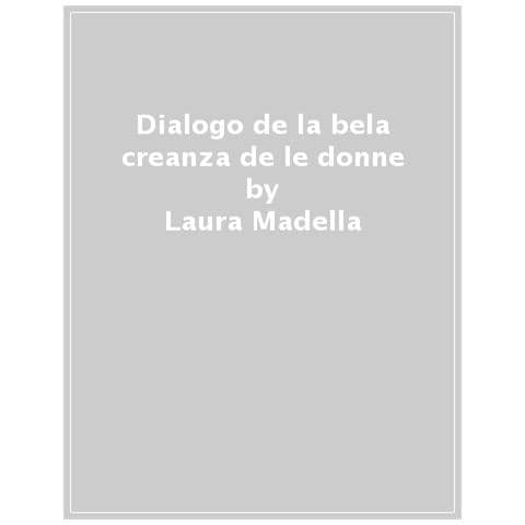 Alessandro Piccolomini - Dialogo De La Bela Creanza De Le Donne - Foto 1
