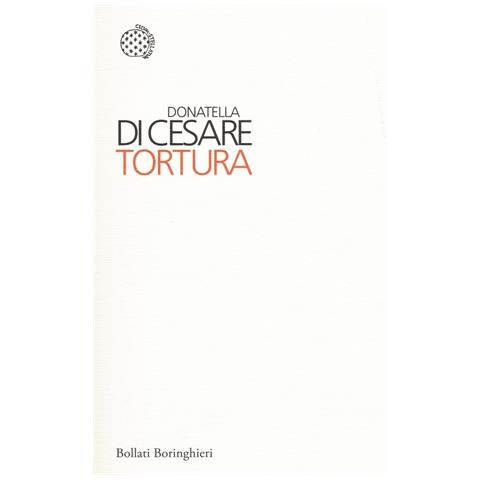 Donatella Di Cesare - Tortura - Foto 1
