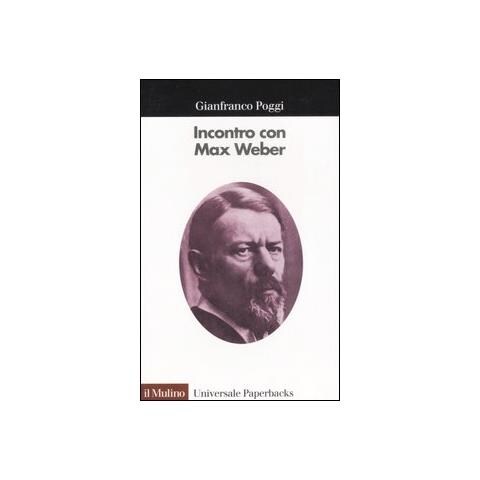 Gianfranco Poggi - Incontro con Max Weber - Foto 1
