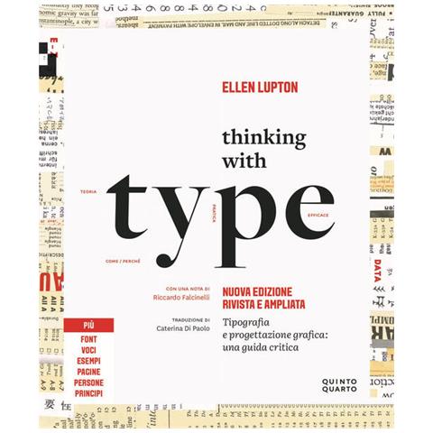 Ellen Lupton - Thinking with type. Tipografia e progettazione grafica: una guida critica. Nuova ediz. - Foto 1