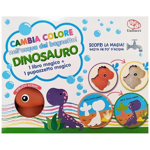 Cambia Colore Nell'acqua Del Bagnetto! Dinosauro. Ediz. A Colori - Foto 1