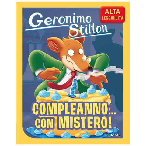 Geronimo Stilton - Compleanno... con mistero! Ediz. ad alta leggibilità - Foto 1