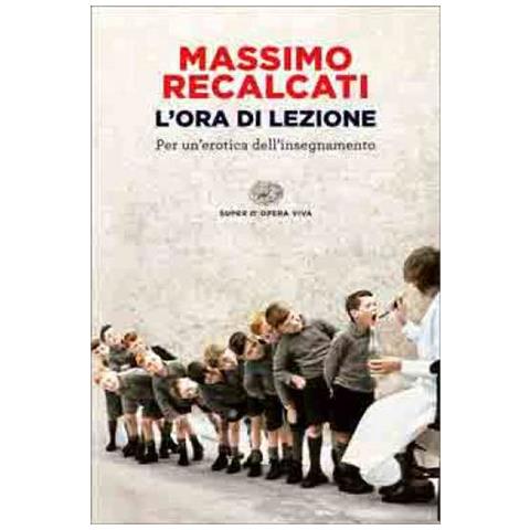 L'ora di lezione. Per un'erotica dell'insegnamento - Foto 3