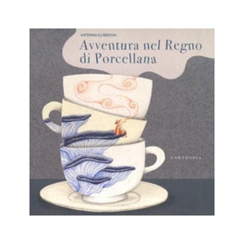 Katerina Illnerova - Avventura nel regno di porcellana. Ediz. a colori - Foto 1