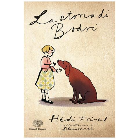 Hédi Fried - La Storia Di Bodri. Ediz. A Colori - Foto 2