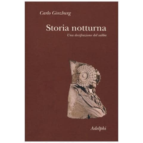Carlo Ginzburg - Storia Notturna. Una Decifrazione Del Sabba - Foto 1