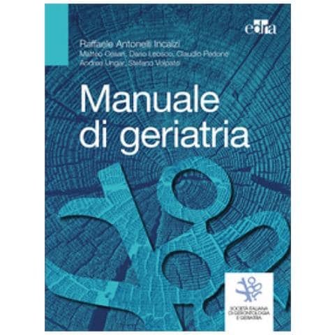 Raffaele Antonelli Incalzi - Manuale di geriatria - Foto 2