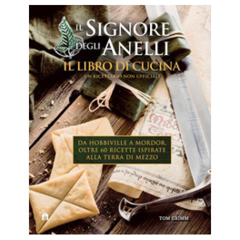 Il Signore Degli Anelli. Il Libro Di Cucina - Foto 1