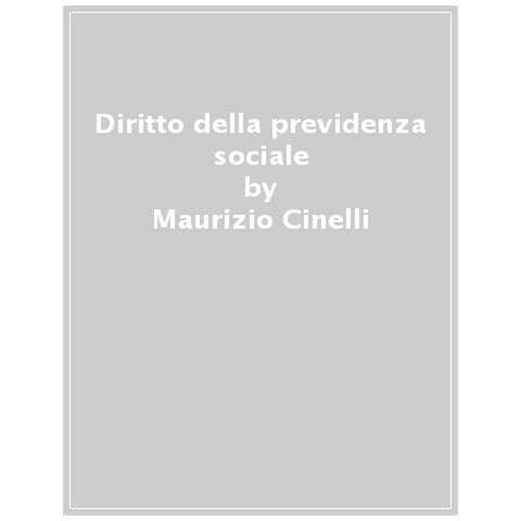 Maurizio Cinelli - Diritto Della Previdenza Sociale - Foto 1