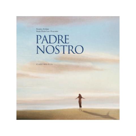 Beatrice Zerbini - Padre Nostro. Ediz. A Colori - Foto 1