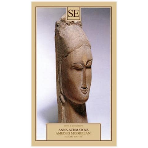 Anna Achmàtova - Amedeo Modigliani e altri scritti - Foto 1