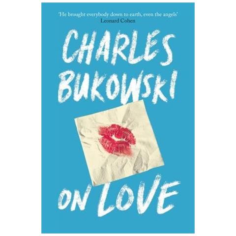 Bukowski, Charles - On Love [ Edizione: Regno Unito] - Foto 1