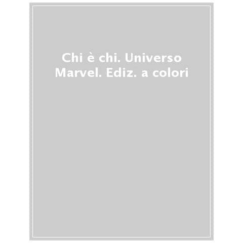 Chi È Chi? Universo. 40 Storie Di Eroi E Dei Loro Segreti. Ediz. A Colori - Foto 1