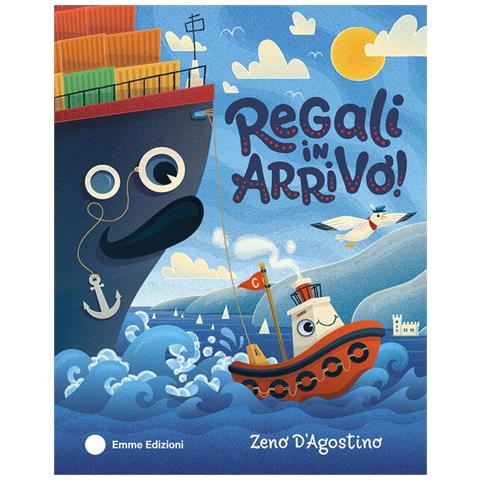 Zeno D'Agostino - Regali in arrivo! Ediz. a colori - Foto 1