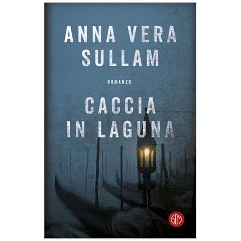 Anna-Vera Sullam - Caccia in laguna - Foto 1