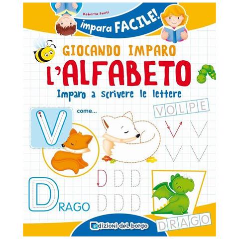 Roberta Fanti - Giocando imparo l'alfabeto - Foto 1