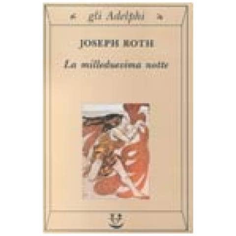 Joseph Roth - La milleduesima notte - Foto 3