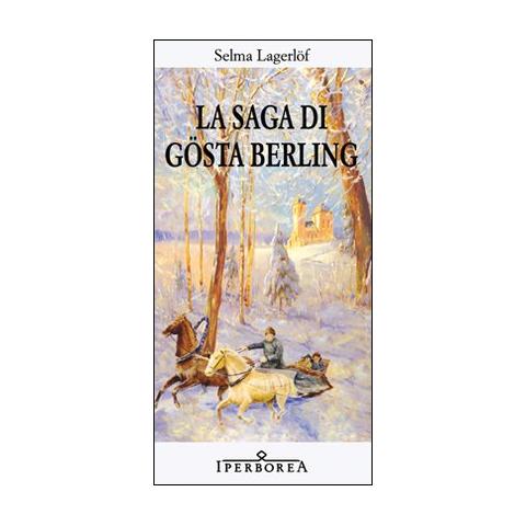 Selma Lagerlöf - La saga di Gösta Berling - Foto 1
