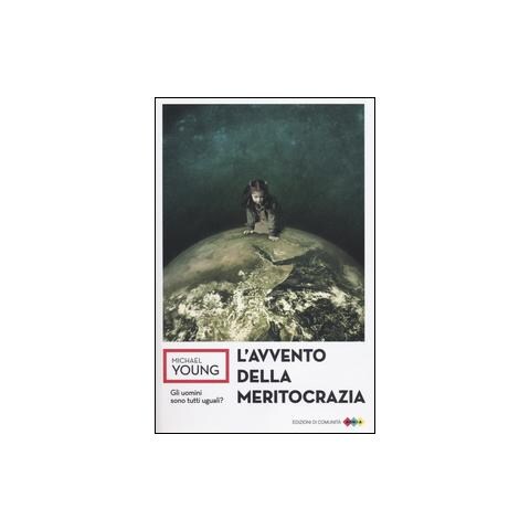 Michael Young - L'avvento della meritocrazia - Foto 1