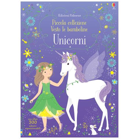Unicorni. Piccola Collezione Vesto Le Bamboline. Con Adesivi. Ediz. A Colori - Foto 3