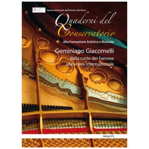 Mariateresa Dellaborra - Geminiano Giacomelli: dalla corte dei Farnese alla scena internazionale. Atti della giornata di studi (Piacenza, 20 maggio 2016) - Foto 1