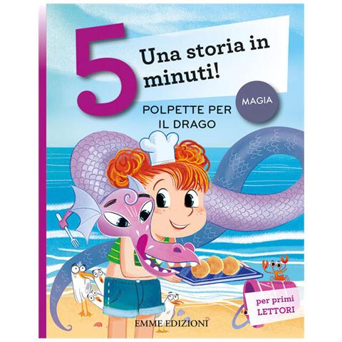 Giuditta Campello - Polpette Per Il Drago. Una Storia In 5 Minuti! Ediz. A Colori - Foto 2