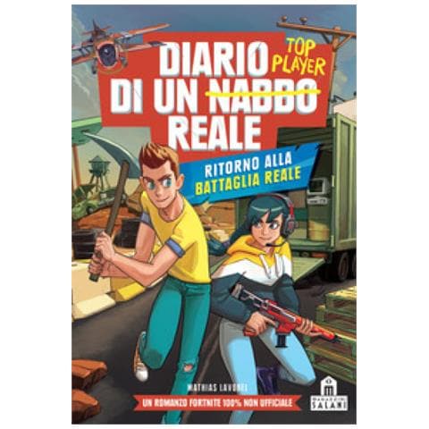 Mathias Lavorel - Ritorno alla battaglia reale. Diario di un nabbo reale - Foto 1