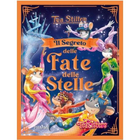 Tea Stilton - Il Segreto Delle Fate Delle Stelle - Foto 1
