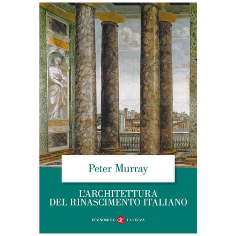Peter Murray - L'architettura del Rinascimento italiano - Foto 1