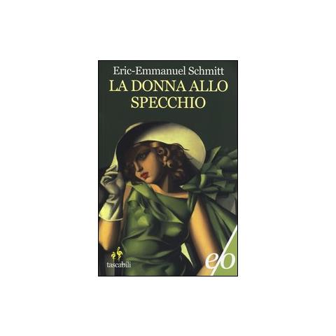 Eric-Emmanuel Schmitt - La donna allo specchio - Foto 2